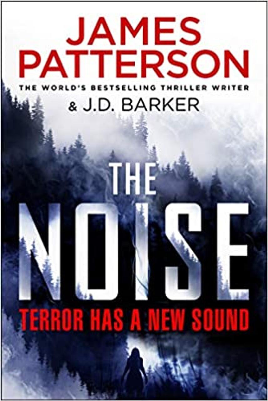 James Patterson / The Noise (Hardback) James Patterson / The Noise (Hardback)