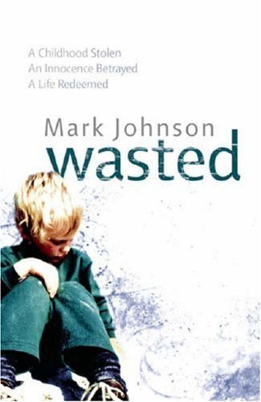 Mark Johnson / Wasted (Hardback)