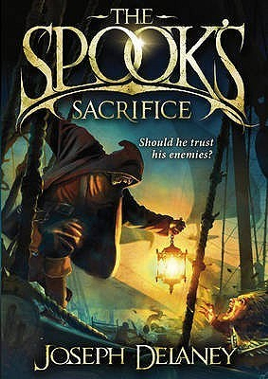 Joseph Delaney / The Spook's Sacrifice (Hardback)