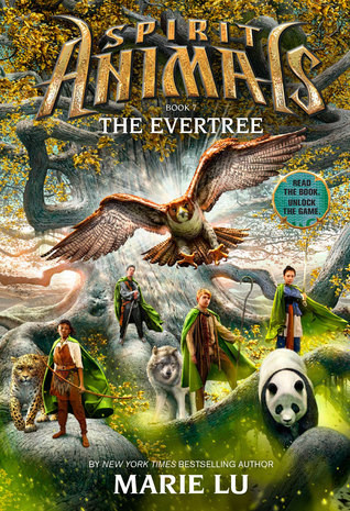 Marie Lu / Spirit Animals Book 7 - The Evertree (Hardback)