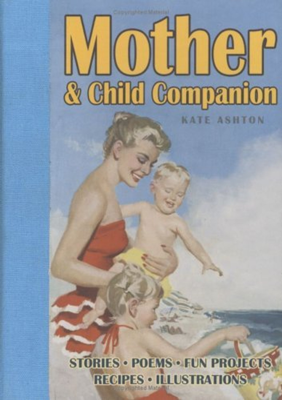 Kate Ashton / Mother and Child Companion (Hardback)