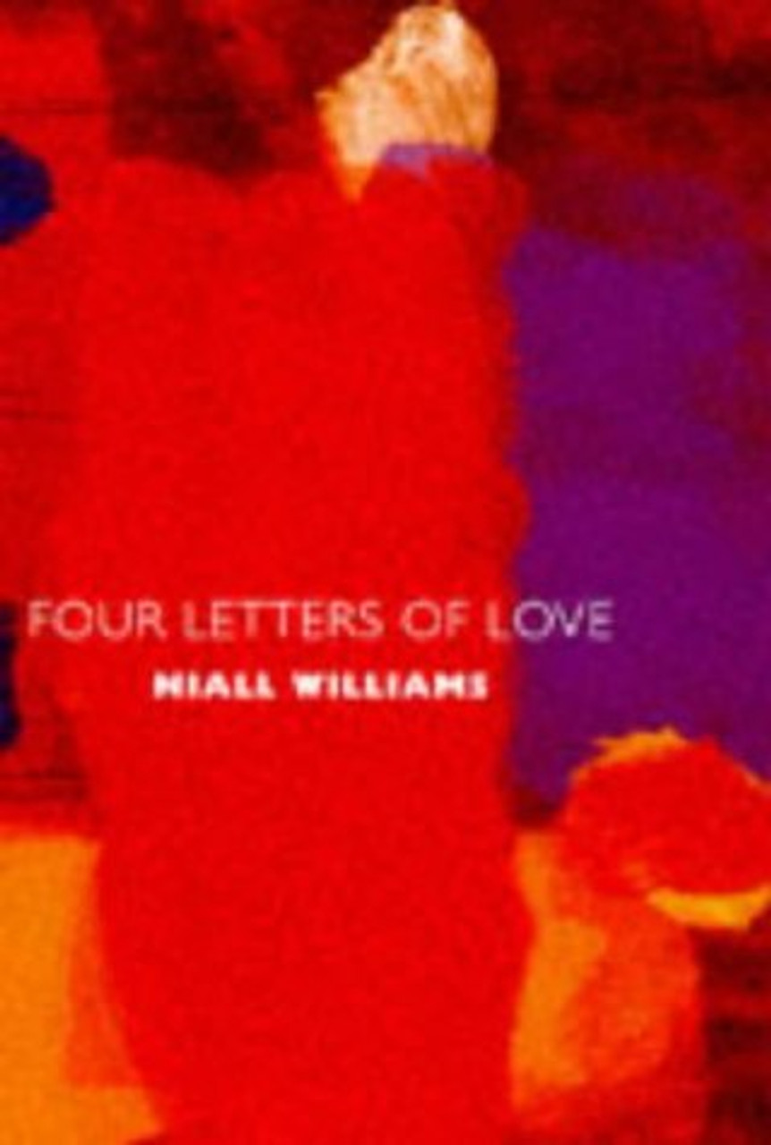 Niall Williams / Four Letters of Love (Hardback)