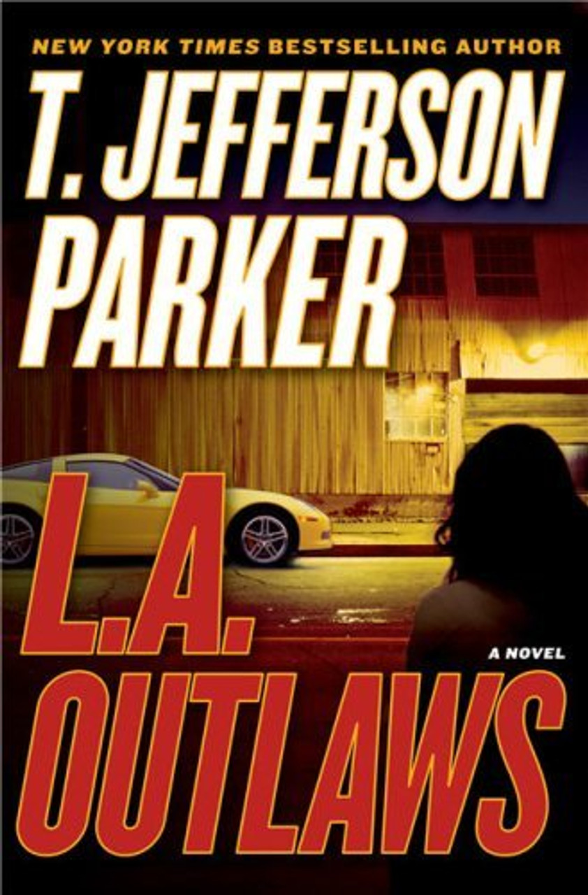 T. Jefferson Parker / L.A. Outlaws (Hardback)