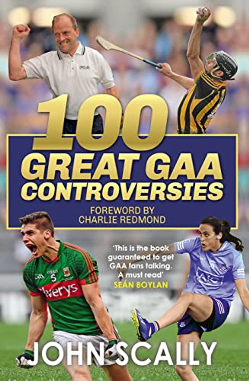 John Scally / 100 Great GAA Controversies (Large Paperback)
