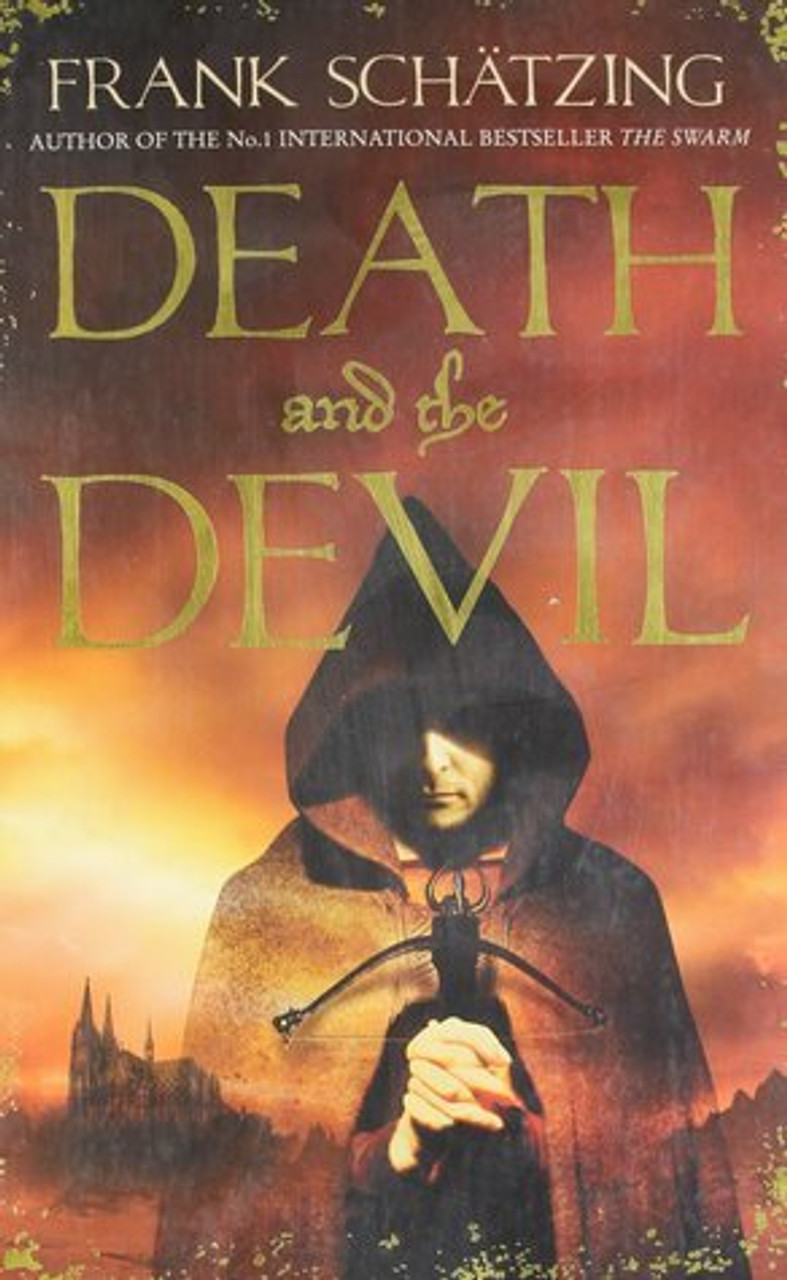 Frank Schätzing / Death and the Devil (Large Paperback)
