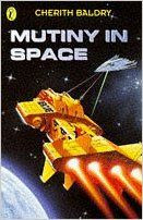 Cherith Baldry / Mutiny in Space
