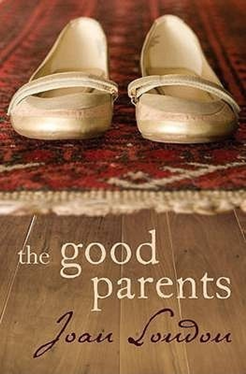 Joan London / The Good Parents (Large Paperback)