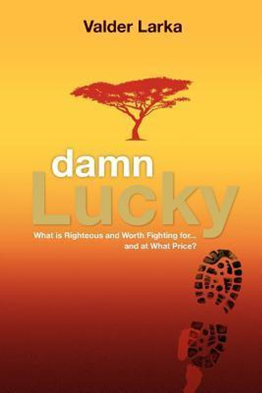 Valder Larka / Damn Lucky (Large Paperback)