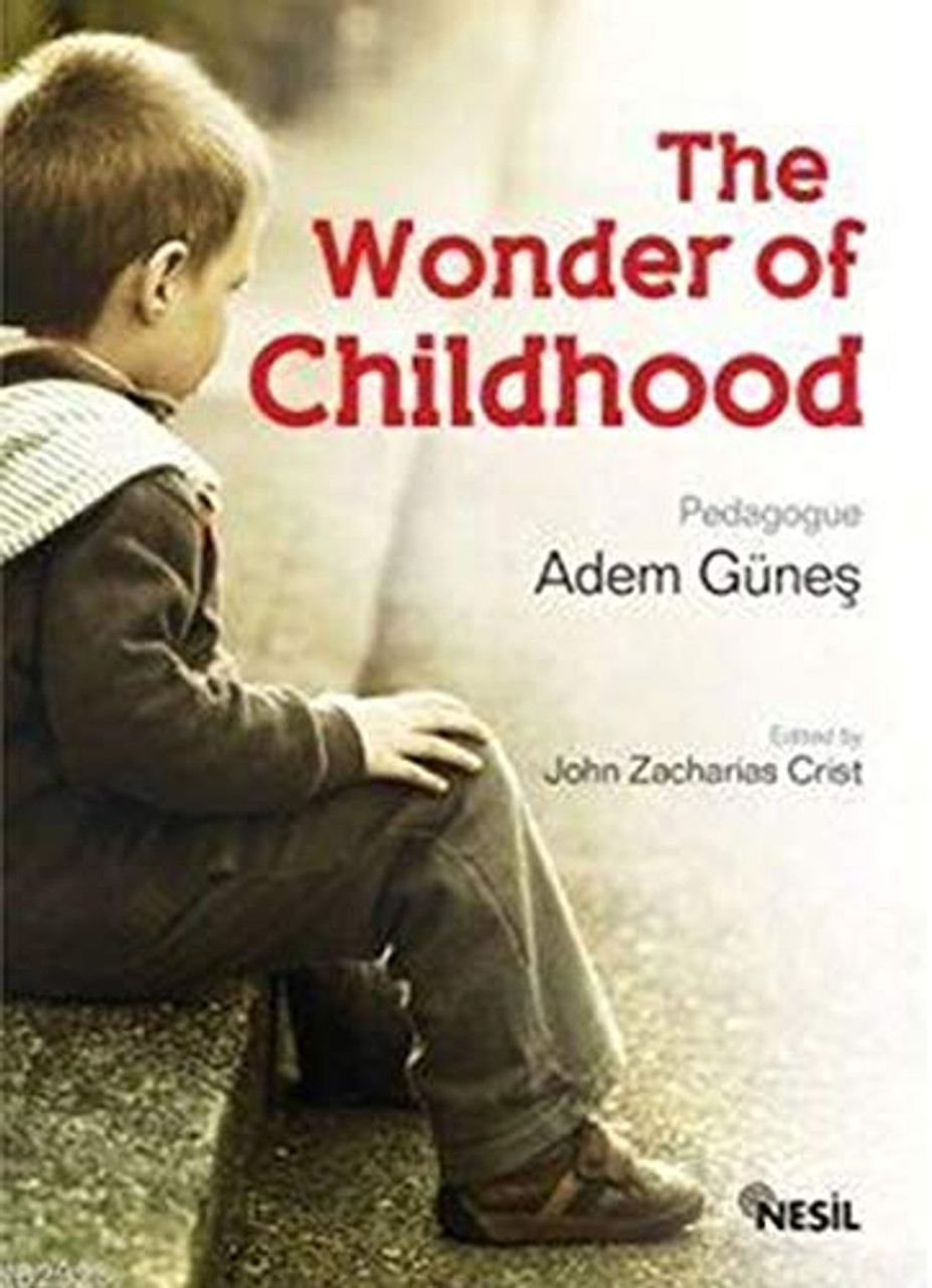 Adem Güneş / The Wonder of Childhood (Large Paperback)