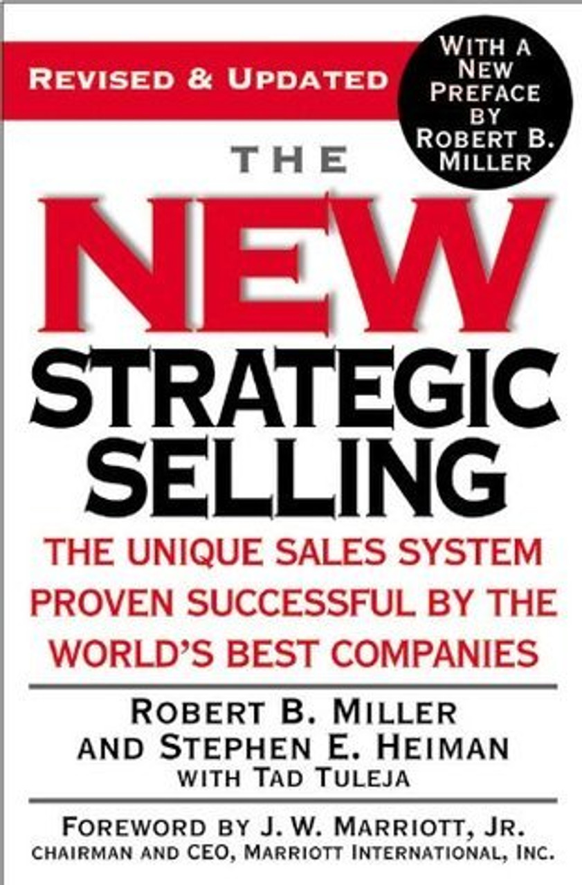 Robert B. Miller / The New Strategic Selling: The Unique Sales System Proven Successful by the World's Best Companies (Large Paperback)