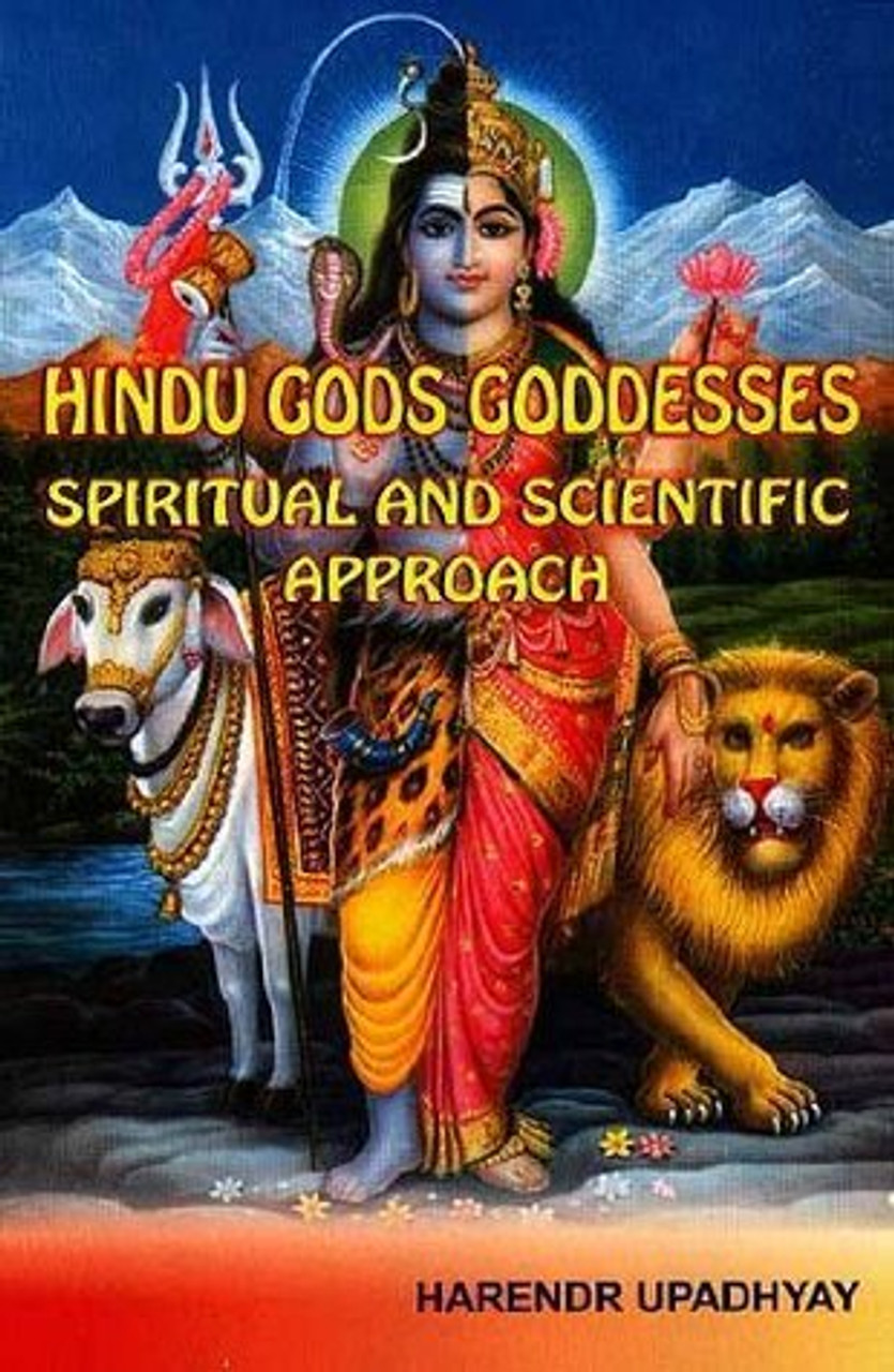 Harendr Upadhyay / Hindu Gods Goddesses: Spiritual and Scientific Approach (Large Paperback)
