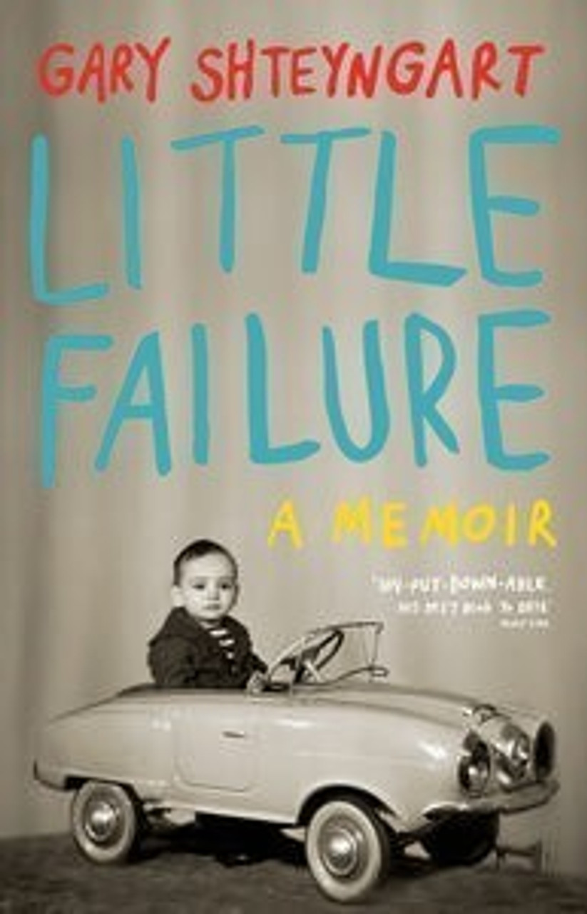 Gary Shteyngart / Little Failure: A Memoir (Large Paperback)