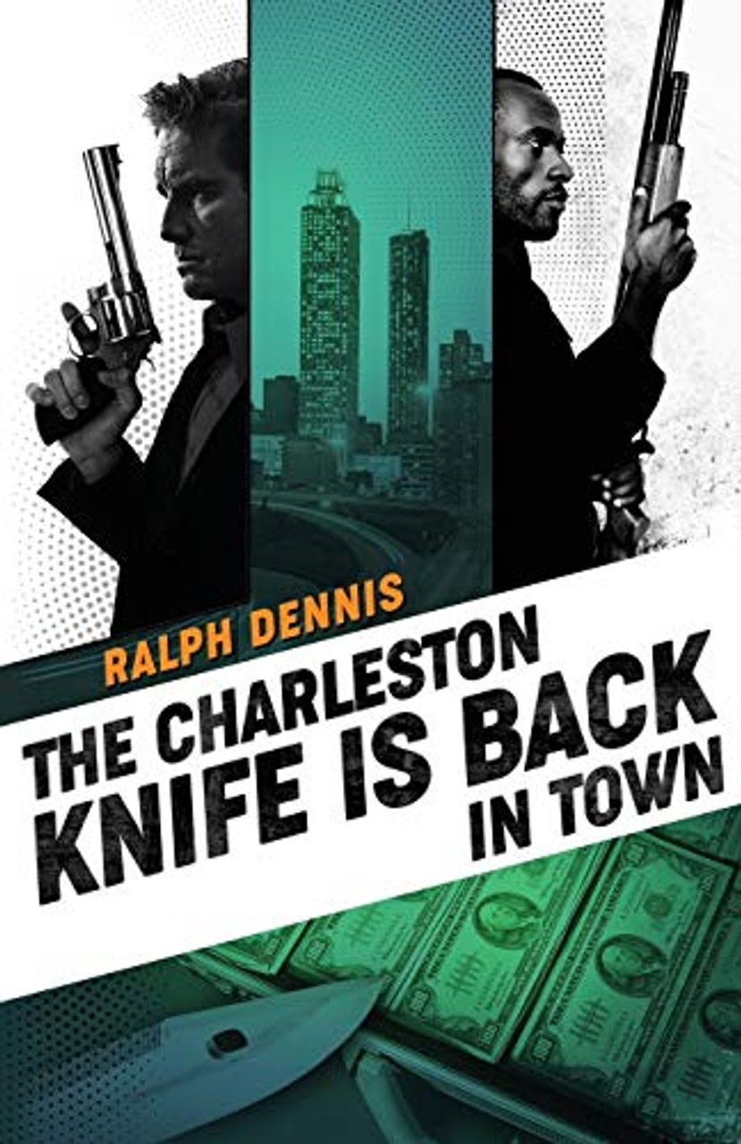 Ralph Dennis / The Charleston Knife is Back in Town (Large Paperback) (Hardman Novels)