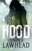 Stephen R. Lawhead / Hood (Large Paperback)