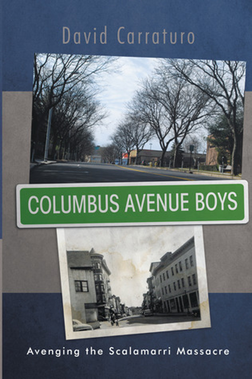 David Carraturo / Columbus Avenue Boys (Large Paperback)