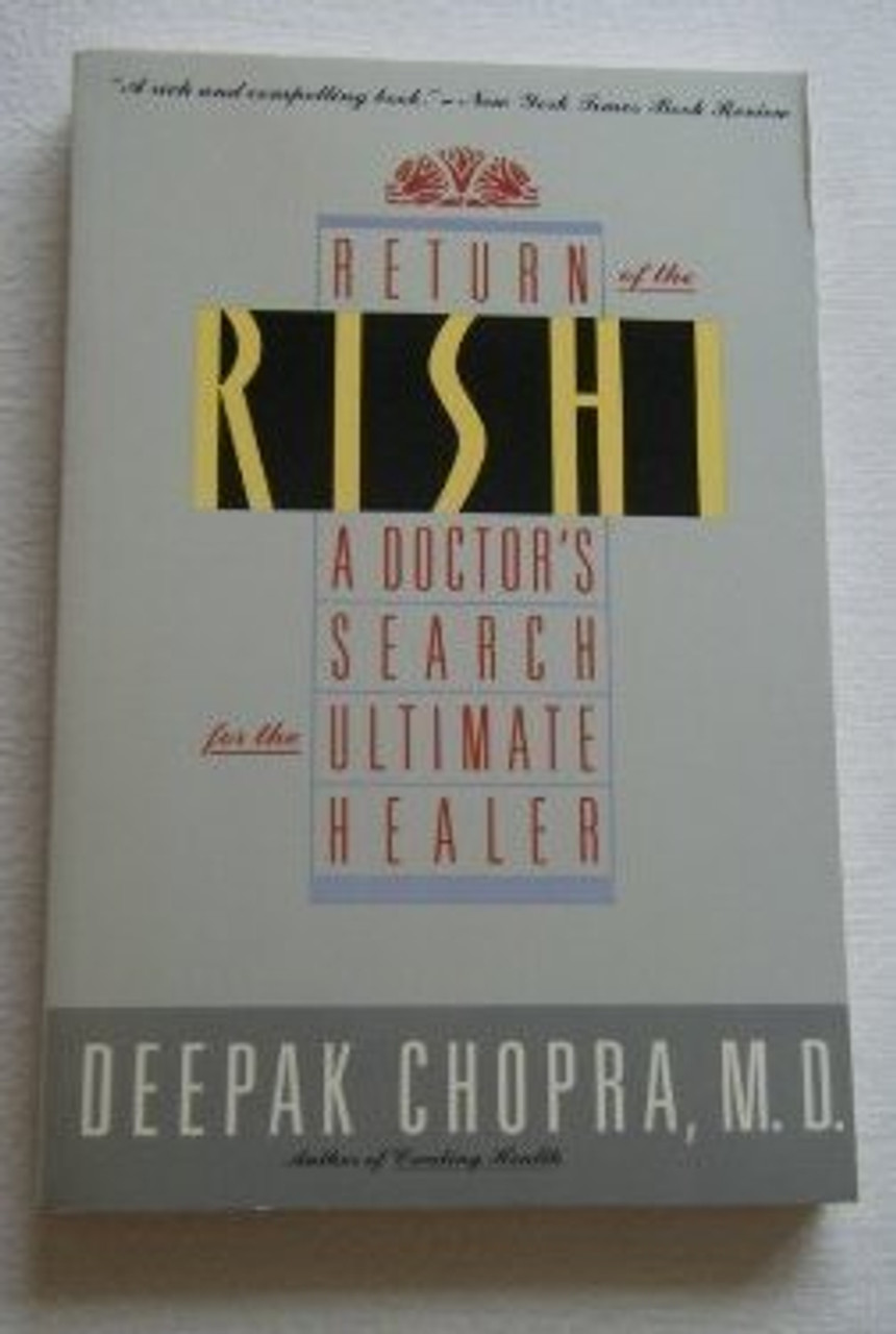 Deepak Chopra / Return of the Rishi: A Doctor's Search for the Ultimate Healer (Large Paperback)