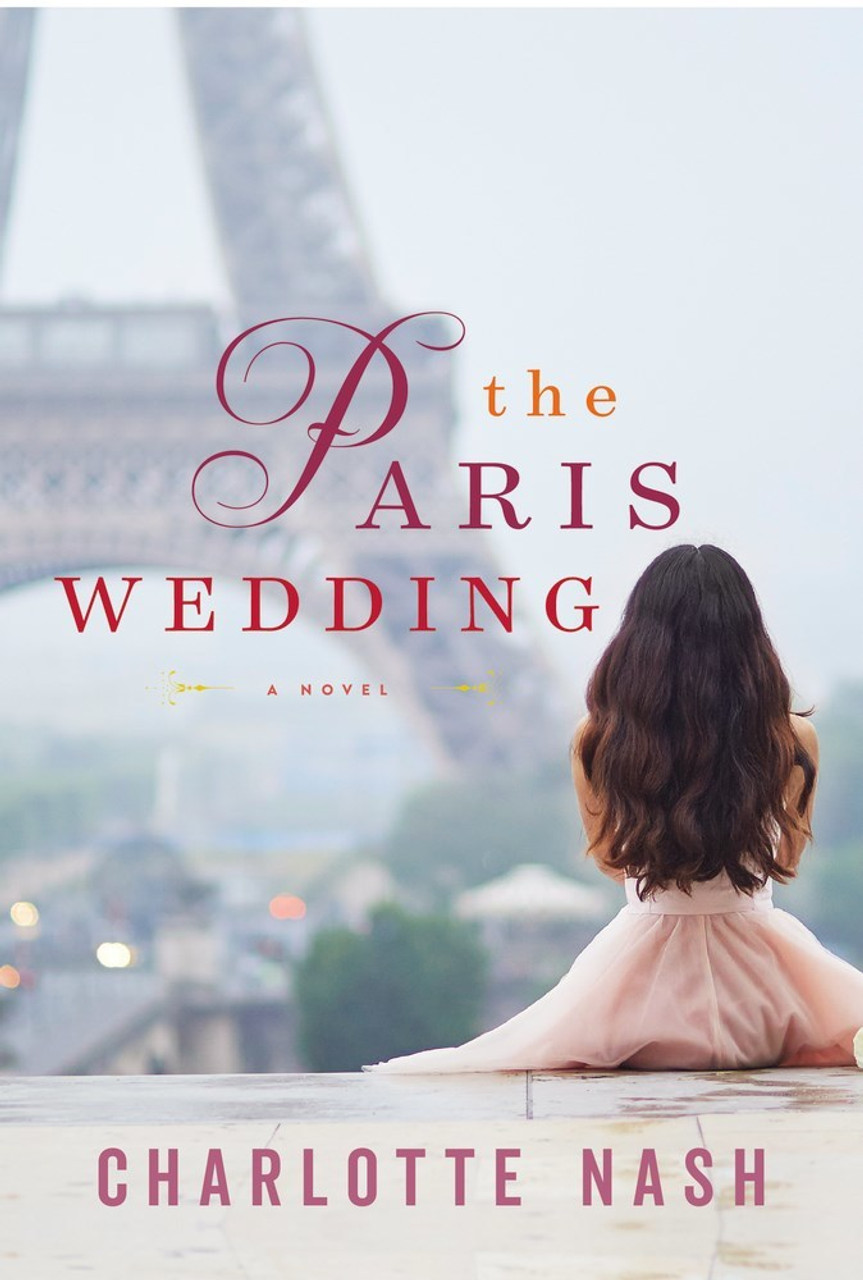 Charlotte Nash / The Paris Wedding (Large Paperback)