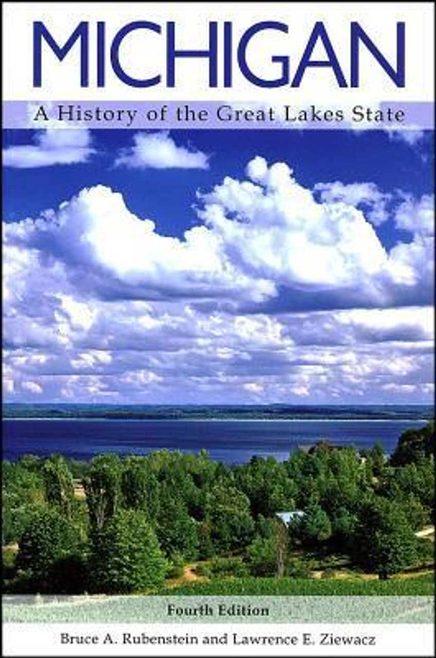 Bruce A. Rubenstein / Michigan: A History of the Great Lakes State (Large Paperback)