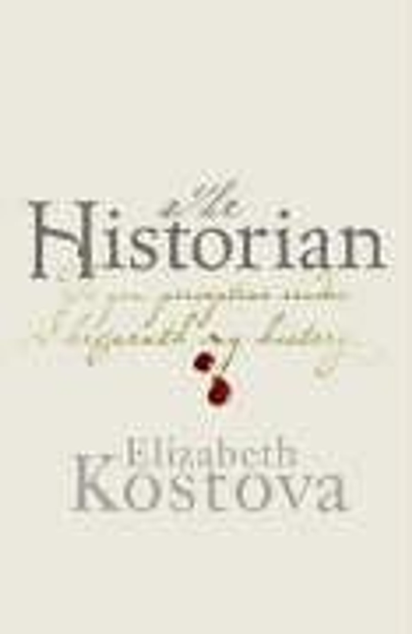 Elizabeth Kostova / The Historian (Large Paperback)