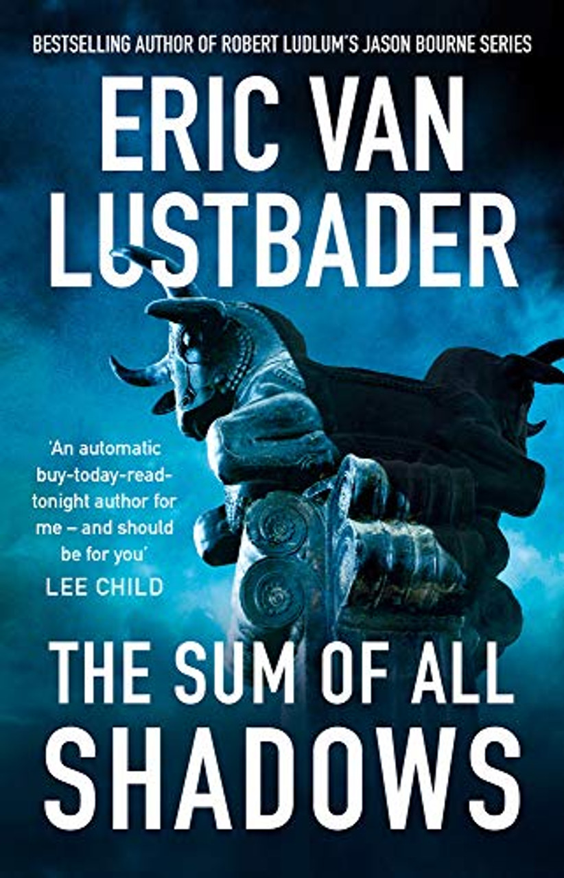 Eric Van Lustbader / The Sum Of All Shadows (Large Paperback)