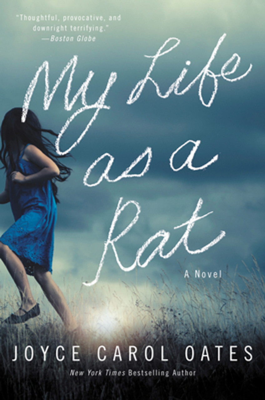 Joyce Carol Oates / My Life as a Rat : A Novel (Large Paperback)