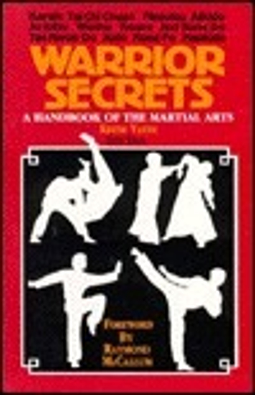 Keith D. Yates / Warrior Secrets: A Handbook of the Martial Arts (Large Paperback)