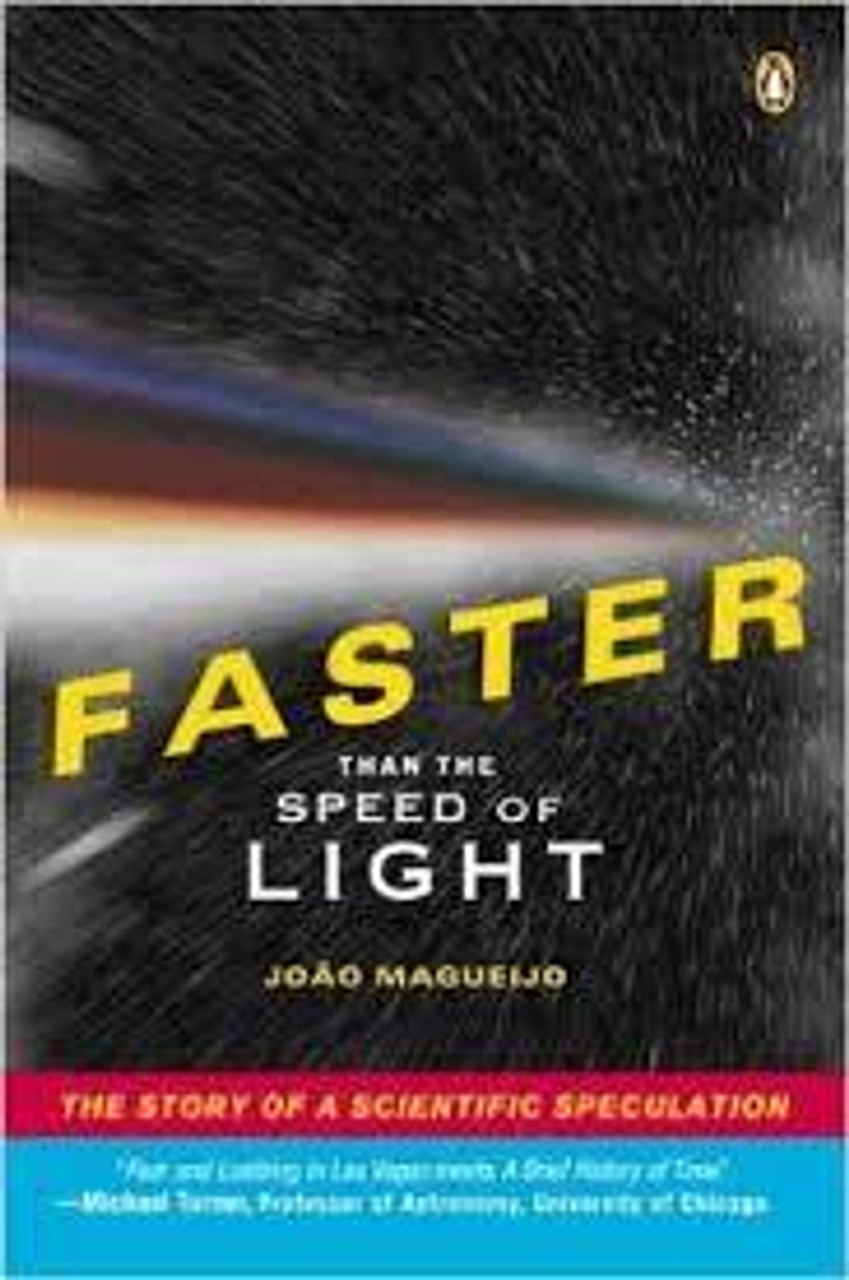 João Magueijo / Faster Than the Speed of Light: The Story of a Scientific Speculation (Large Paperback)