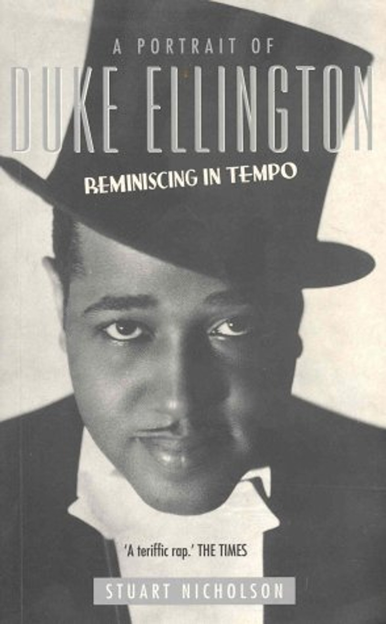Stuart Nicholson / A Portrait Of Duke Ellington: Reminiscing In Tempo (Large Paperback)