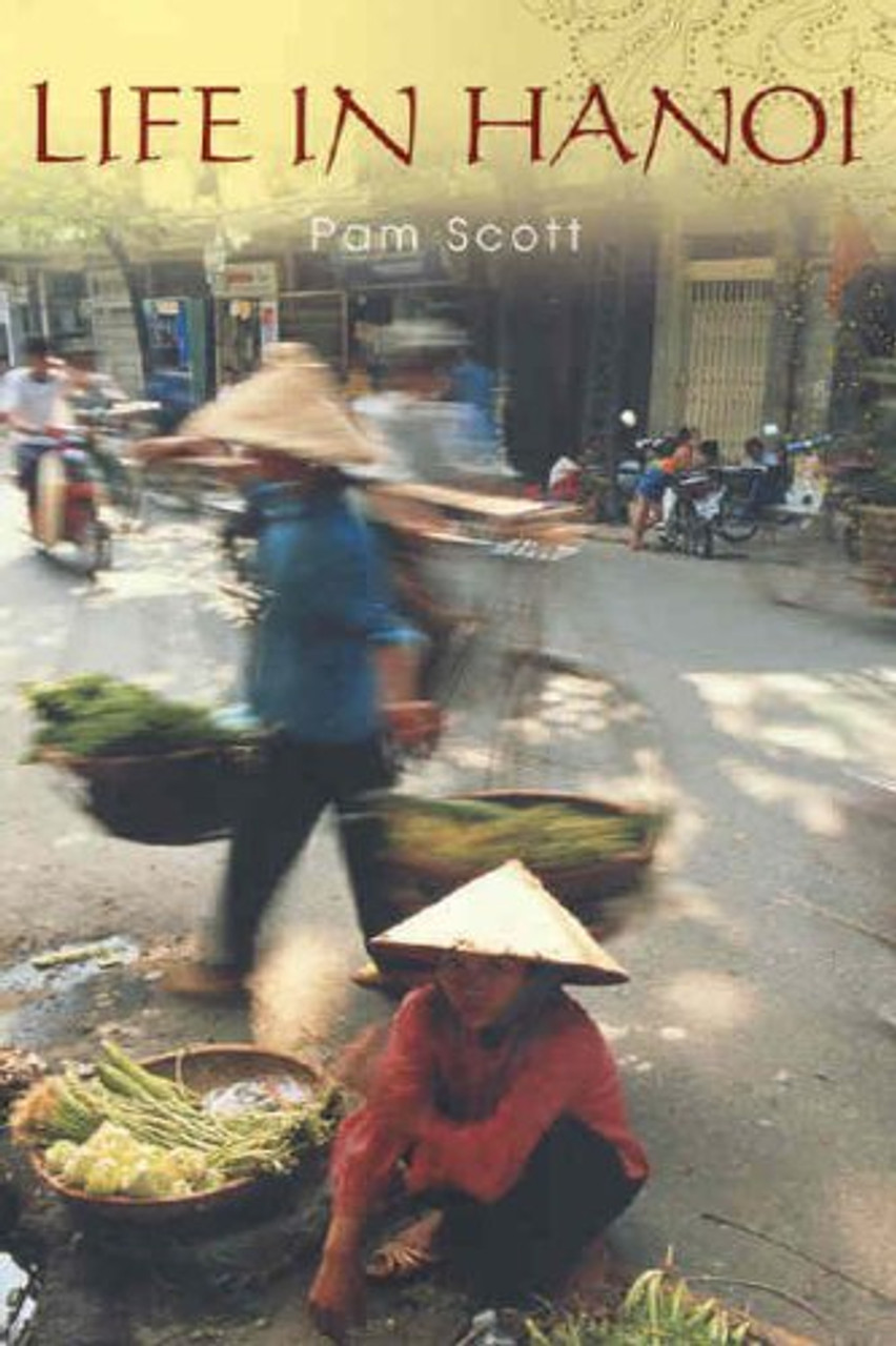 Pam Scott / Life in Hanoi (Large Paperback)