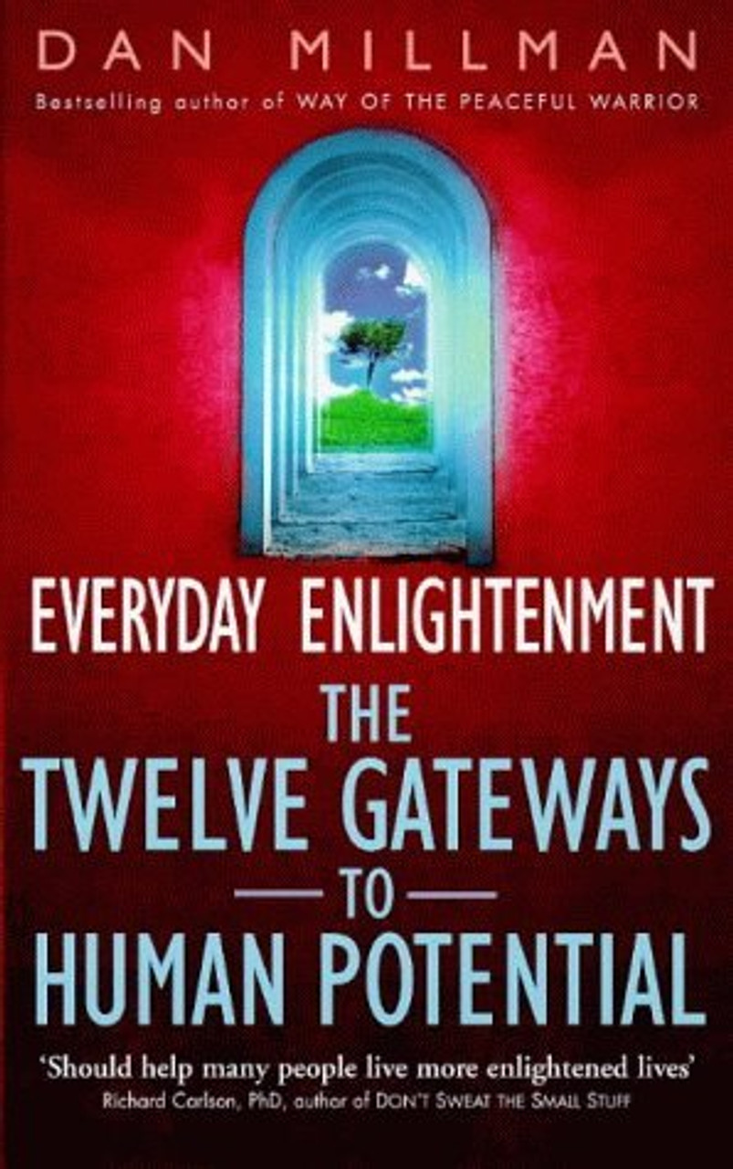 Dan Millman / Everyday Enlightenment the Twelve Gateways to Human Potential (Large Paperback)