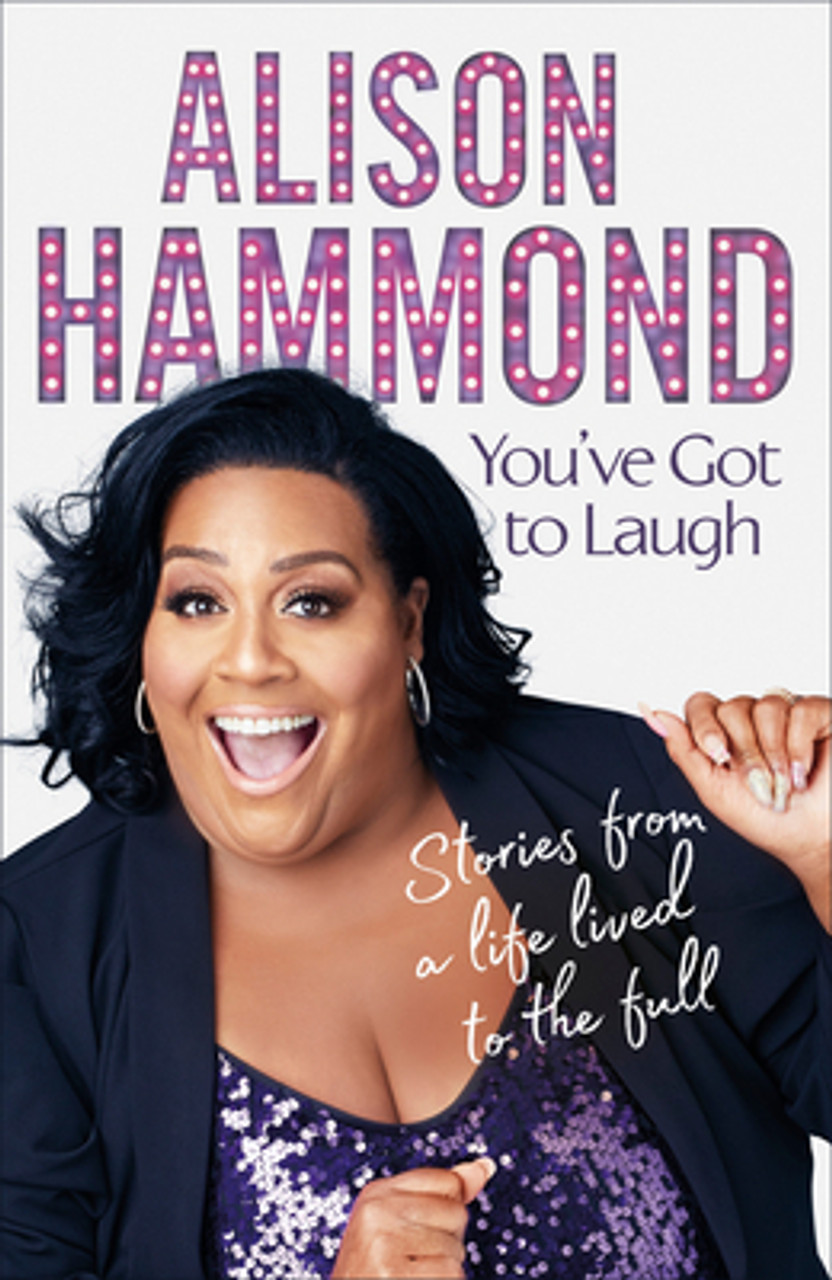 Alison Hammond / You've Got to Laugh (Hardback)