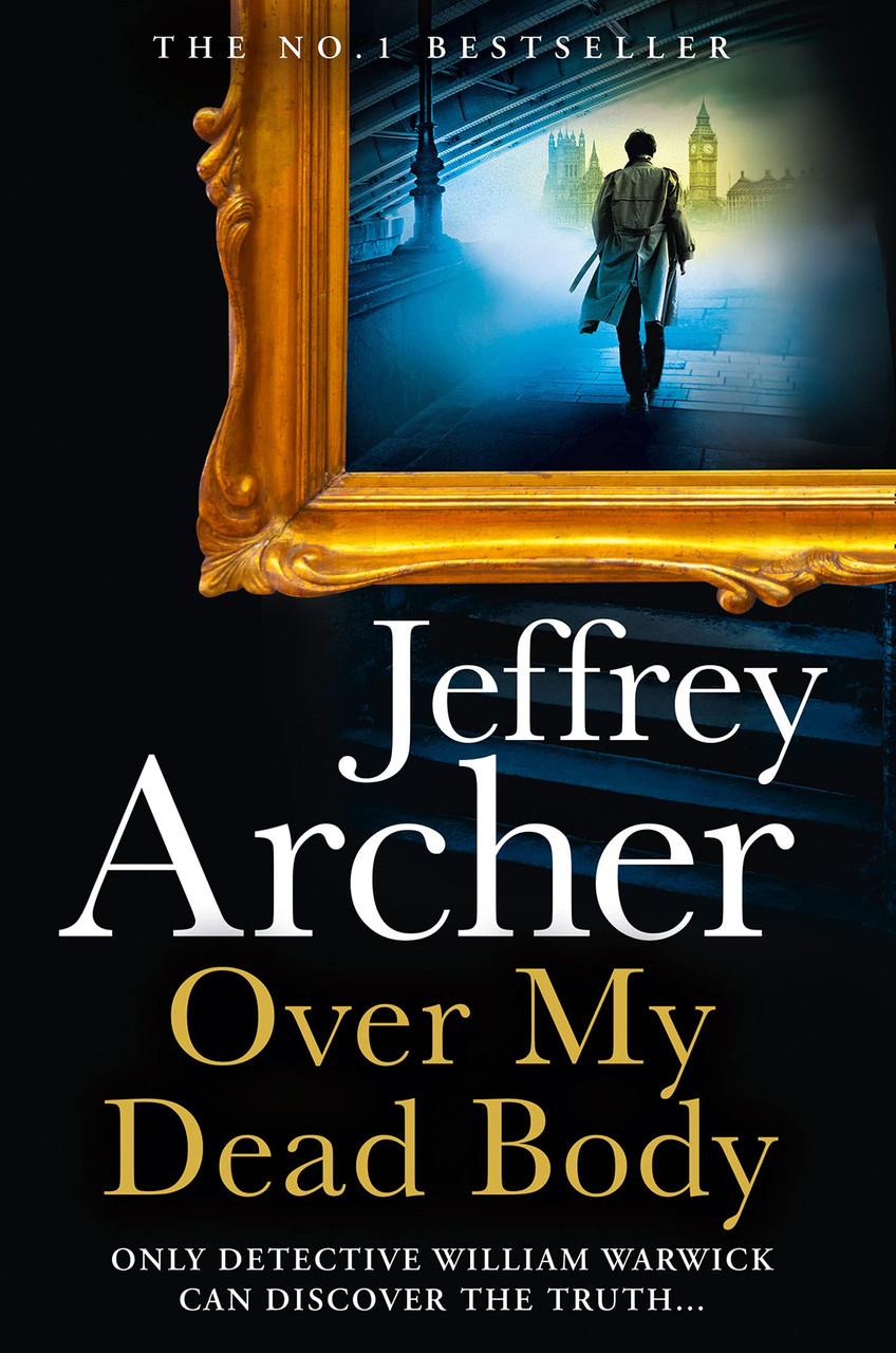 Archer Jeffrey / Over My Dead Body (Hardback)