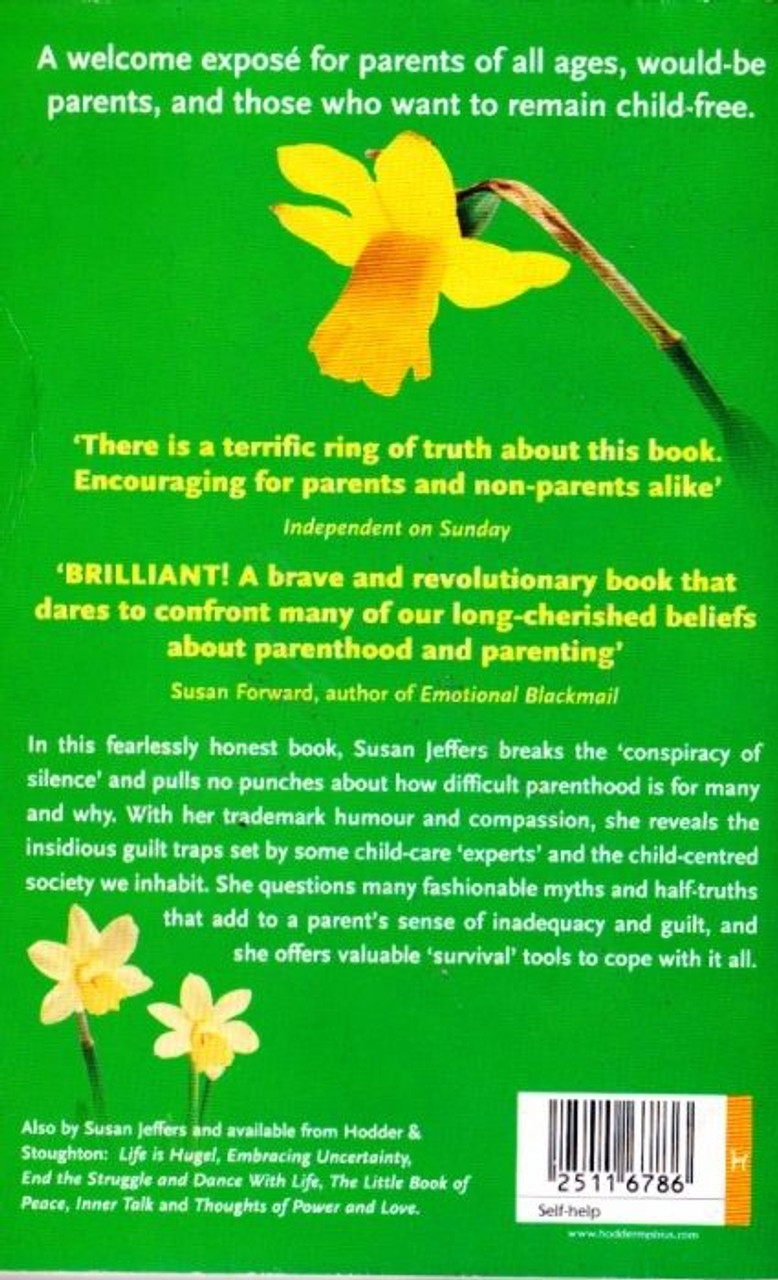 Susan Jeffers / Freeing Ourselves from the Mad Myths of Parenthood