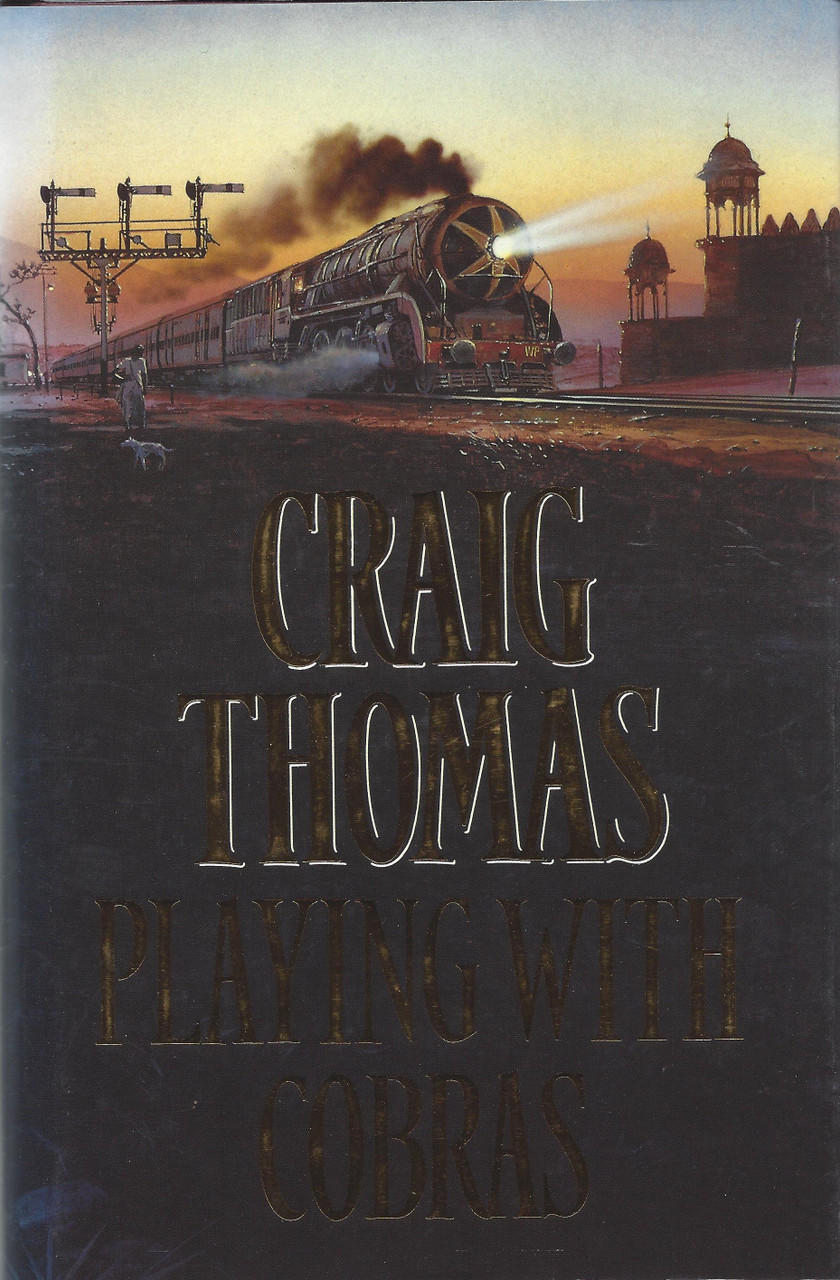 Craig Thomas / Playing with Cobras (Hardback)