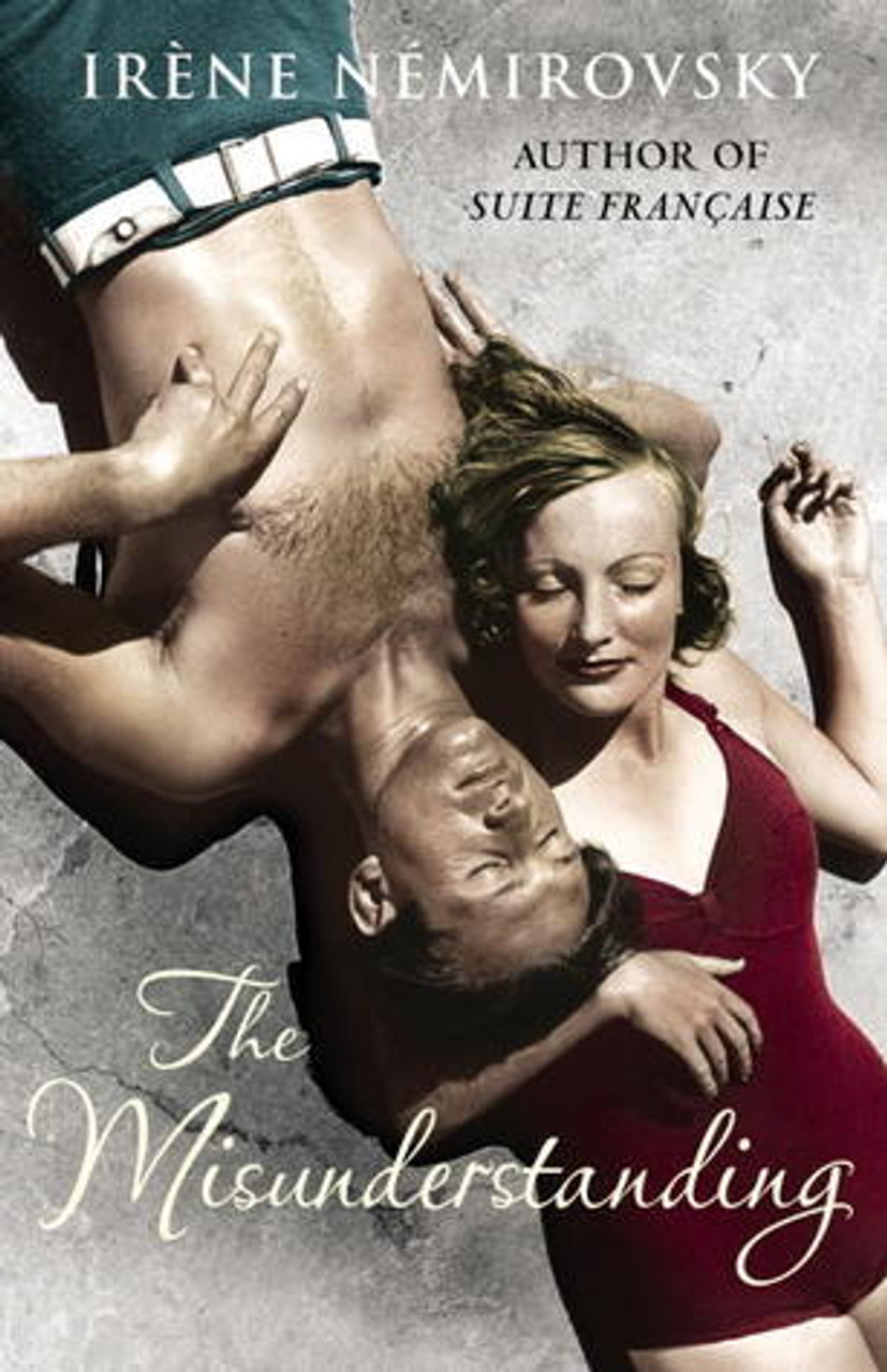 Irène Némirovsky / The Misunderstanding (Hardback)