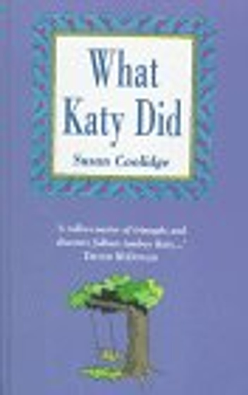 Susan Coolidge / What Katy Did (Hardback)