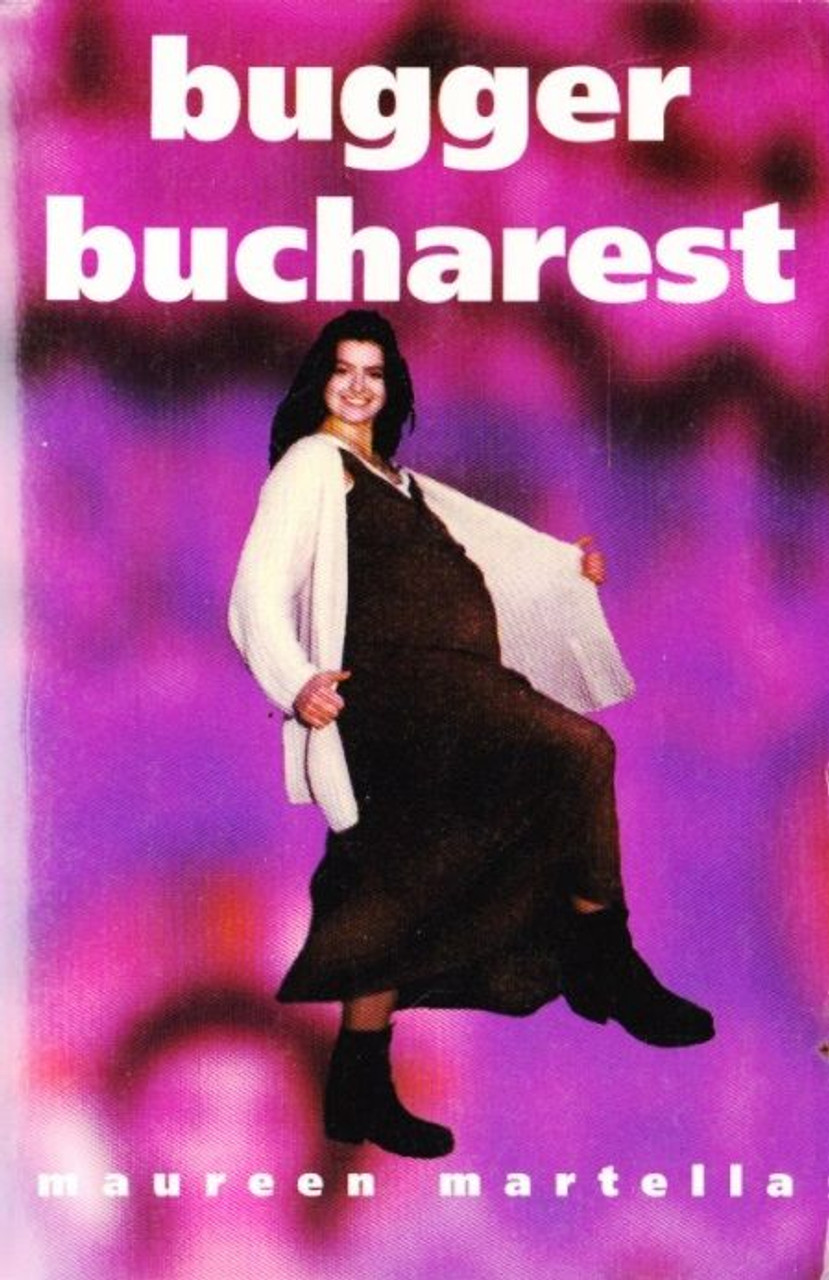 Maureen Martella / Bugger Bucharest