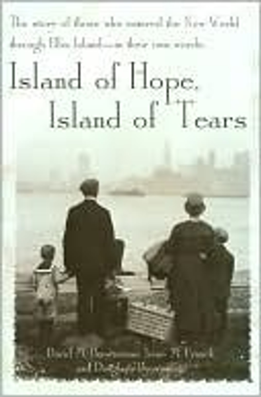 David M. Brownstone / Island of Hope , Island of Tears - Ellis Island (Hardback)