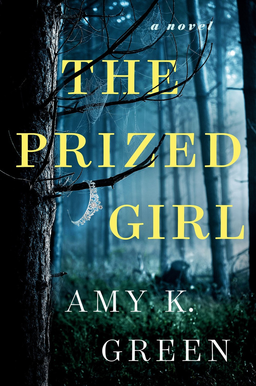 Amy K. Green / The Prized Girl (Hardback)