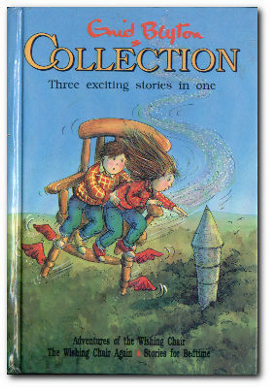 Enid Blyton / he Enid Blyton Collection: Adventures of the Wishing Chair / The Wishing Chair Again / Stories for Bedtime (Hardback)
