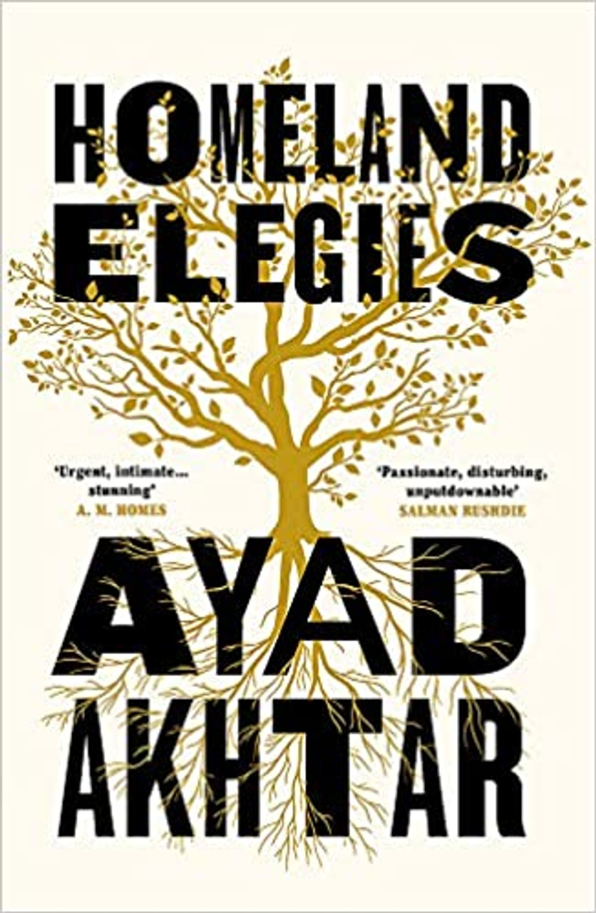 Ayad Akhtar / Homeland Elegies (Hardback)