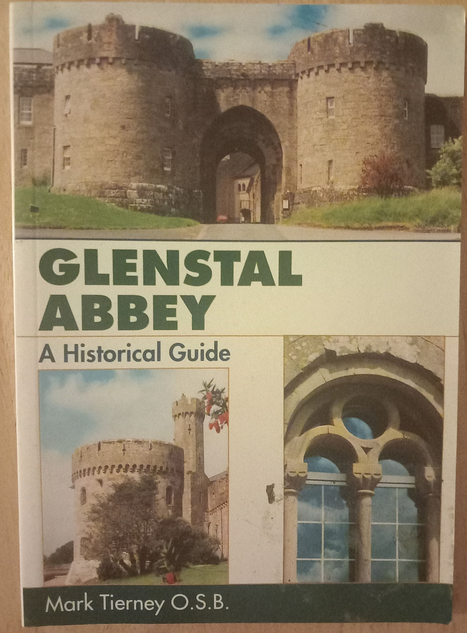 Mary Tierney - Glenstal Abbey : A Historical Guide - PB 4th Edition 2001