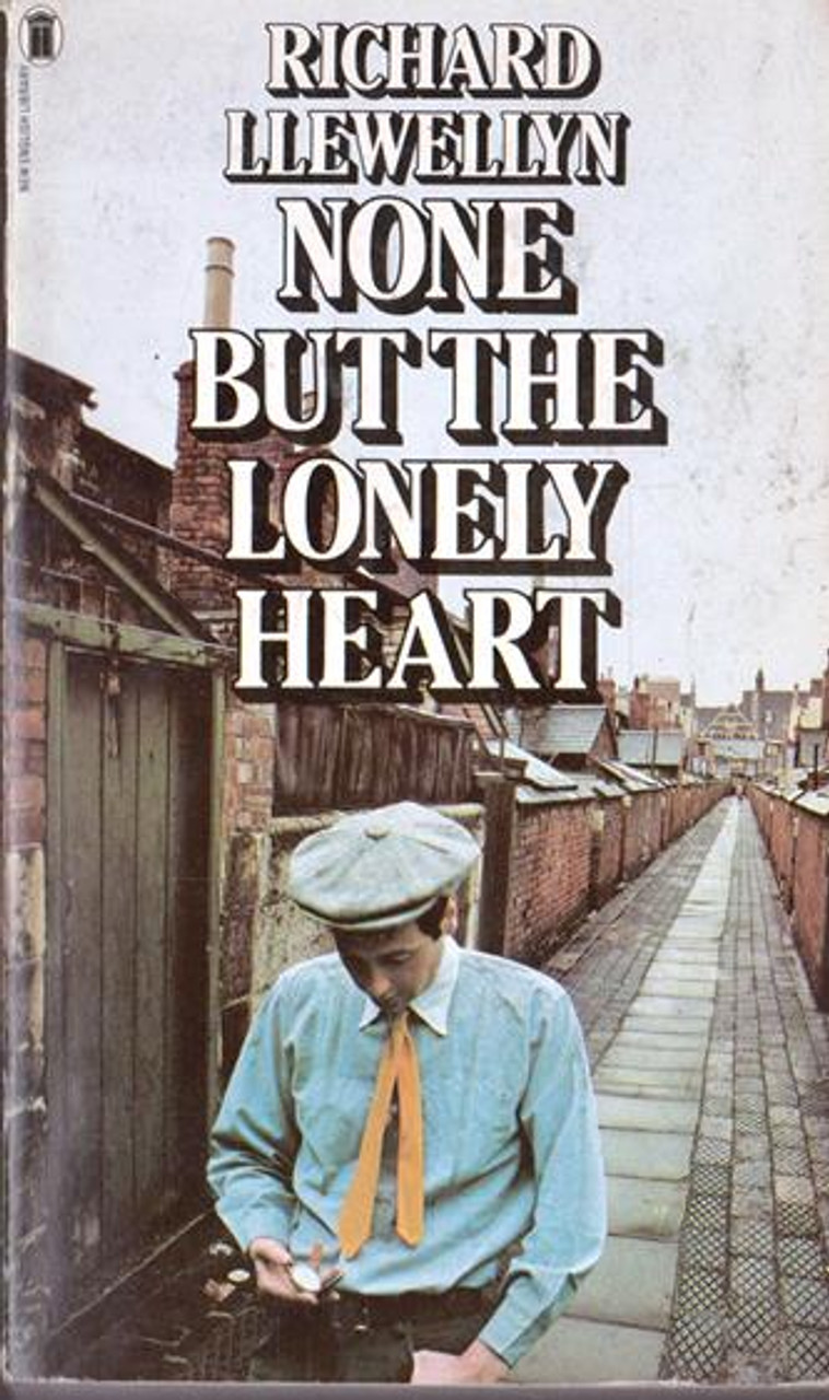 Richard Llewellyn / None but the Lonely Heart (Vintage Paperback)