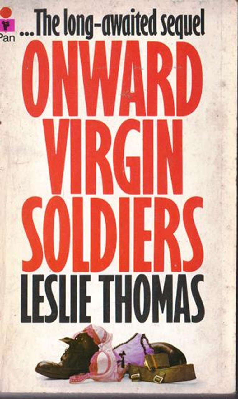Leslie Thomas / Onward Virgin Soldiers (Vintage Paperback)