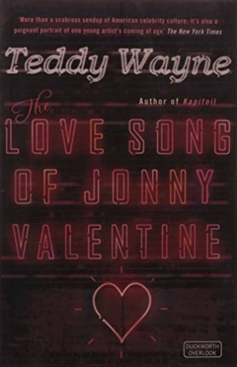 Teddy Wayne / The Love Song of Jonny Valentine (Large Paperback)