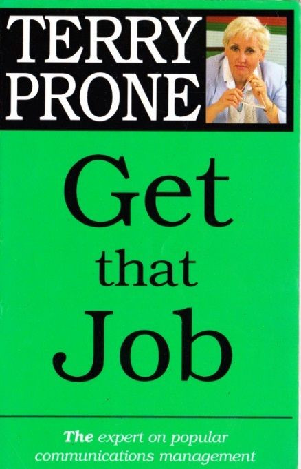 Terry Prone / Get That Job