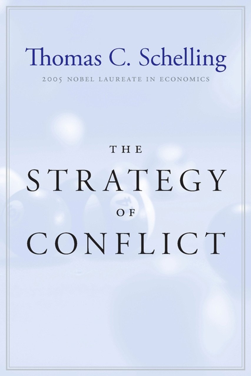 Thomas C. Schelling / The Strategy of Conflict (Large Paperback)