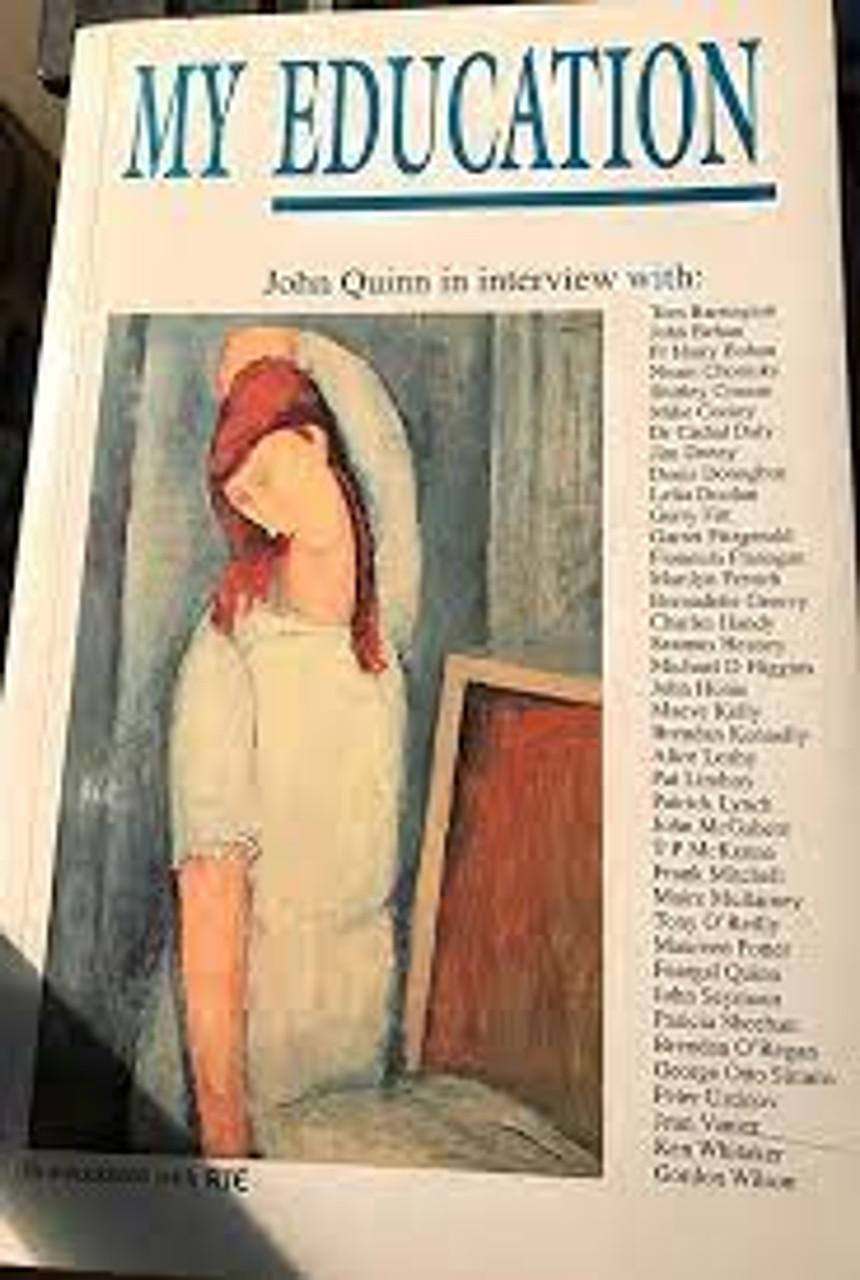 John Quinn / My Education (Large Paperback)