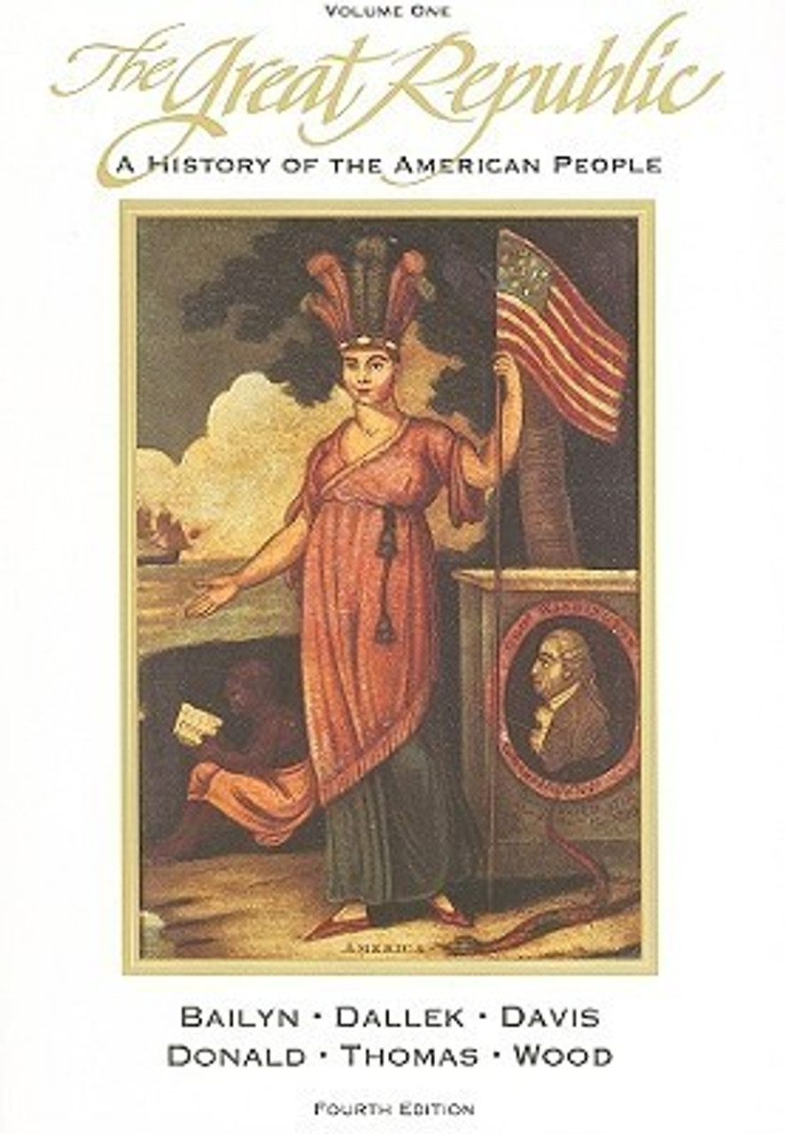Bernard Bailyn, Robert Dallek / The Great Republic: A History of the American People (Large Paperback)
