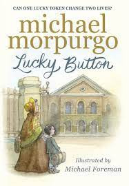 Michael Morpurgo / Lucky Button (Large Paperback)